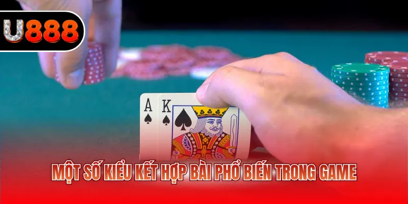 Poker Online – Hướng Dẫn Chơi Và Mẹo Hiệu Quả Cho Người Mới 3 Một số kiểu kết hợp bài phổ biến trong game