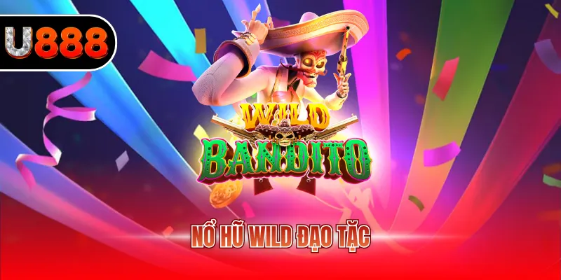 Nổ hũ Wild đạo tặc
