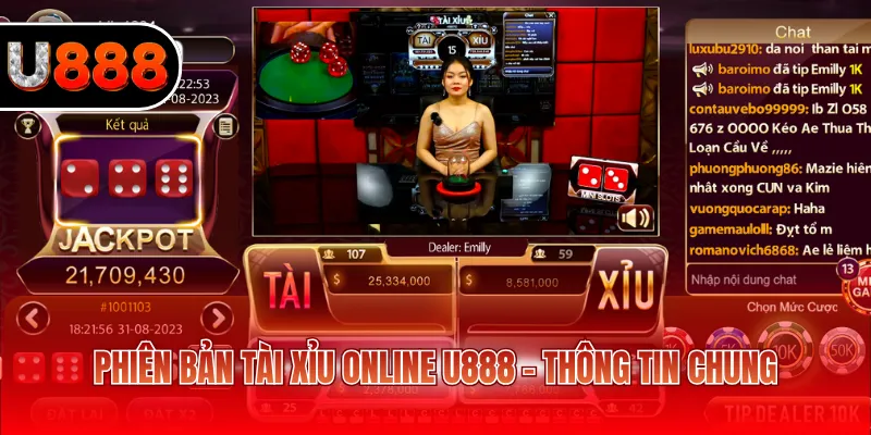 Tài Xỉu Online U888 - Tựa Game Giải Trí Đẳng Cấp 2026 2 Phiên bản Tài Xỉu online U888 - Thông tin chung